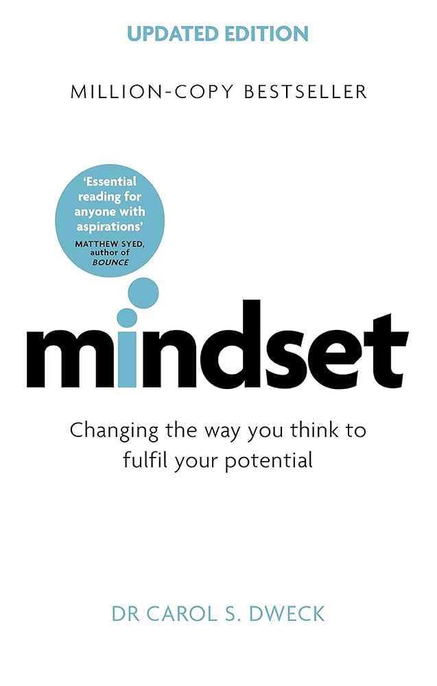 Mindset: The New Psychology of Success